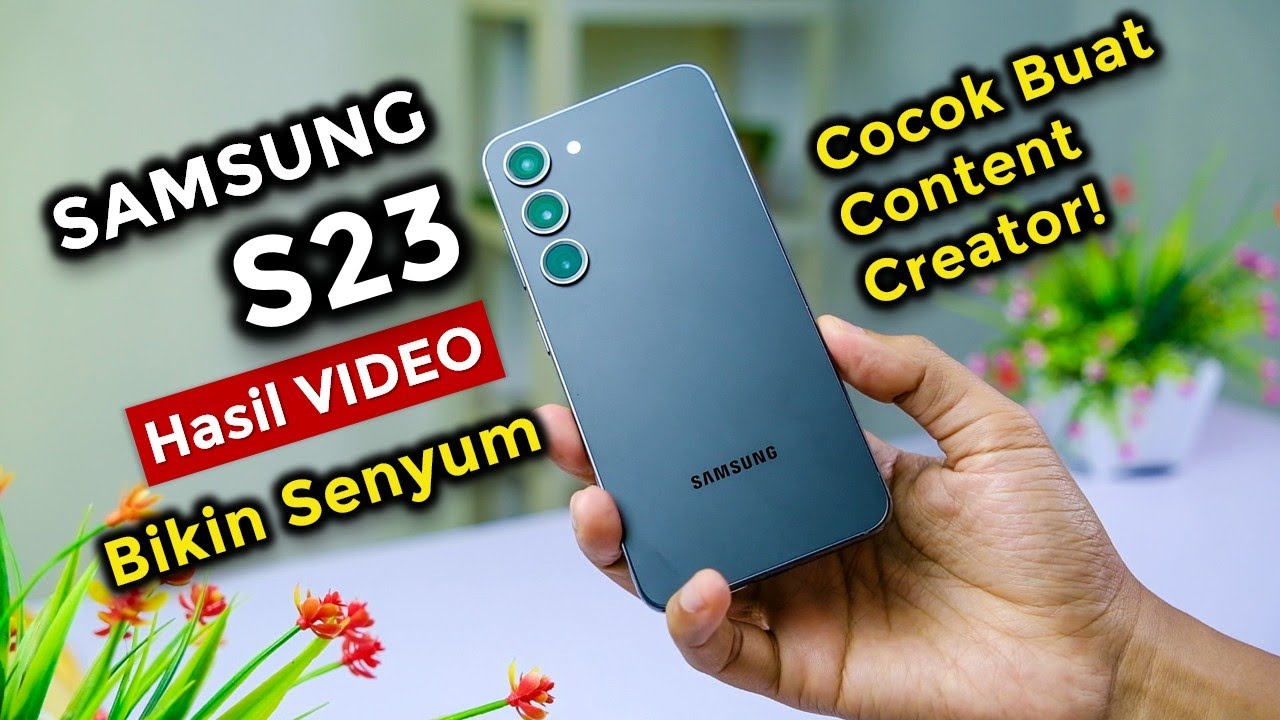 Review Jujur Galaxy S23 Yang Wajib Kamu Ketahui!